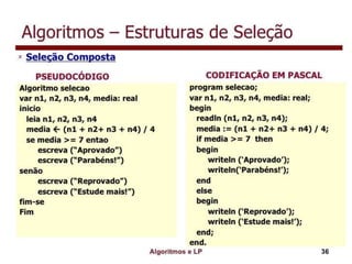 Algoritmo e lógica de programação