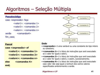 Algoritmo e lógica de programação
