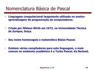 Algoritmo e lógica de programação