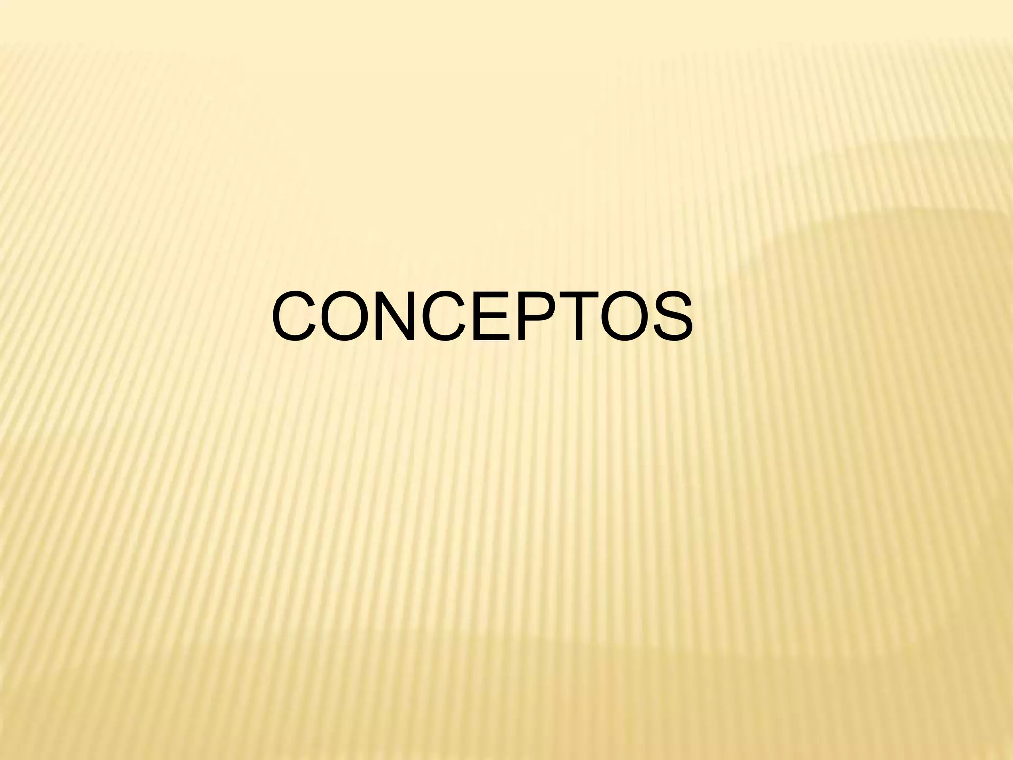 CONCEPTOS
 