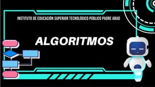 INSTITUTO DE EDUCACIÓN SUPERIOR TECNOLÓGICO PÚBLICO PADRE ABAD
 