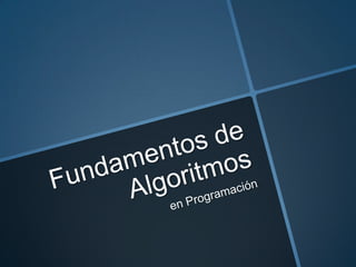 Fundamentos de Algoritmos