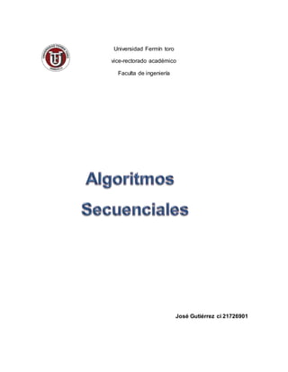 Universidad Fermín toro
vice-rectorado académico
Faculta de ingeniería
José Gutiérrez ci 21726901
 