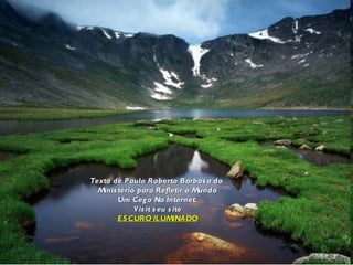 Deixe que suas atitudes garantam suas vitórias. Paulo Roberto Barbosa.  Um cego na Internet!  Visite minha homepage: Escuro Iluminado   Texto de Paulo Roberto Barbosa do  Ministério para Refletir o Mundo Um Cego Na Internet. Visit seu site ESCURO ILUMINADO 