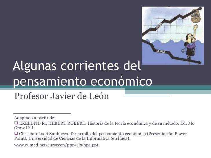 Algunas corrientes del pensamiento económico