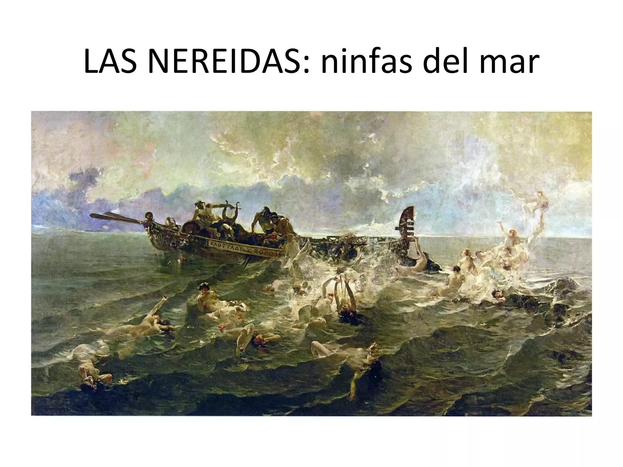 LAS NEREIDAS: ninfas del mar