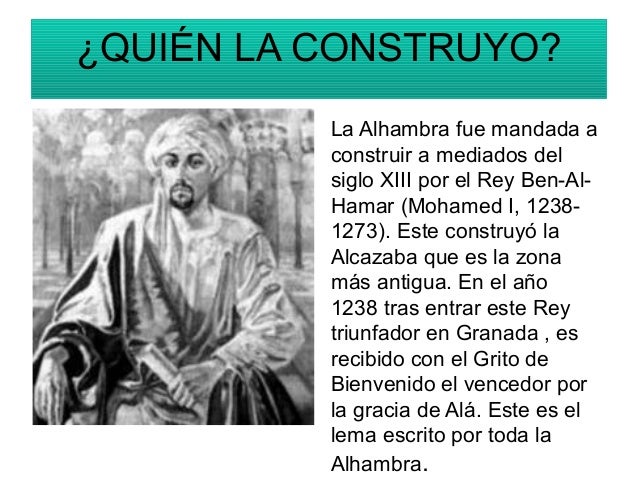 Quien Construyo La Alhambra De Granada