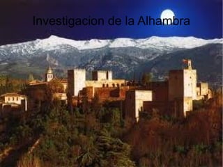 Investigacion de la Alhambra
 