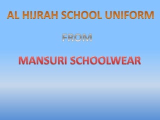 Al hijrah school uniform