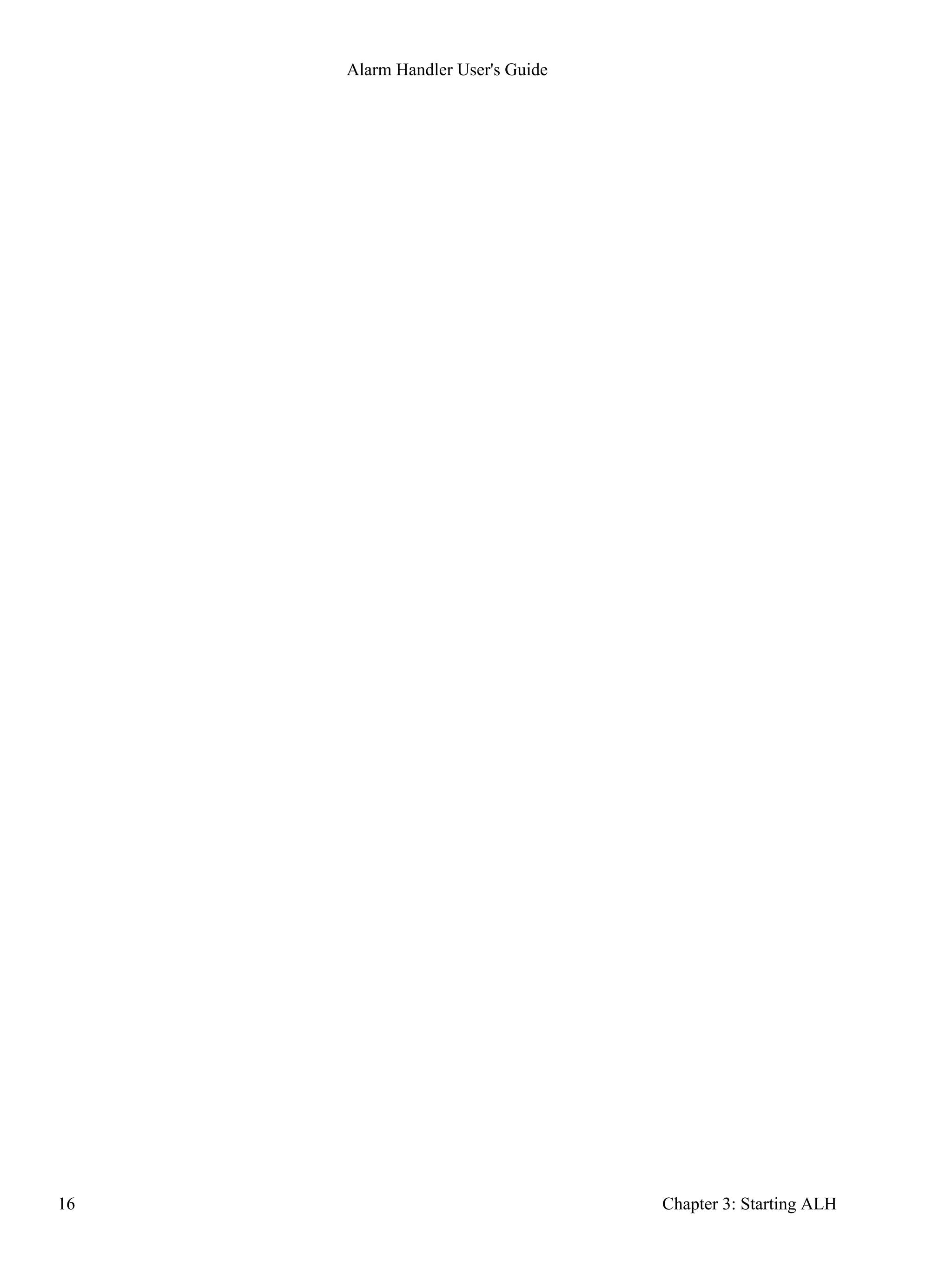 Alarm Handler User's Guide
16 Chapter 3: Starting ALH
 