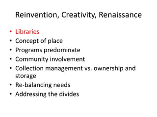 Reinvention, Creativity, RenaissanceLegal Frameworks - INTERNATIONALPrivacyConfidentialityPersonal responsibilityCopyrightOwnershipCensorshipGovernment involvementNet neutrality Information ethics