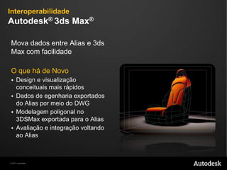 Facilidade de UsoPanel GapCrieautomaticamentecomplexasintersecções e vãos entre painéisO quehá de NovoSuporte a hem-to-hem, hem-to- flange e flange-to-flange