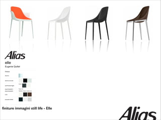 elle
Eugenie Quillet

ﬁniture immagini still life - Elle

 