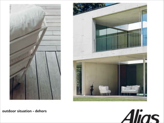 outdoor situation - dehors

 