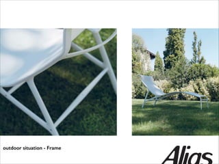 outdoor situation - Frame

 