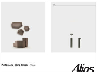 McDonald’s - como terrace - vases

 