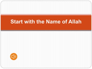 Start with the Name of Allah
 