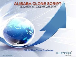 Globalize Your Business
www.ncrypted.net

 