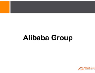 Alibaba Group
 