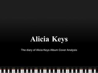 Alicia Keys The diary of Alicia Keys Album Cover Analysis 