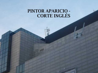 PINTOR APARICIO - CORTE INGLÉS 