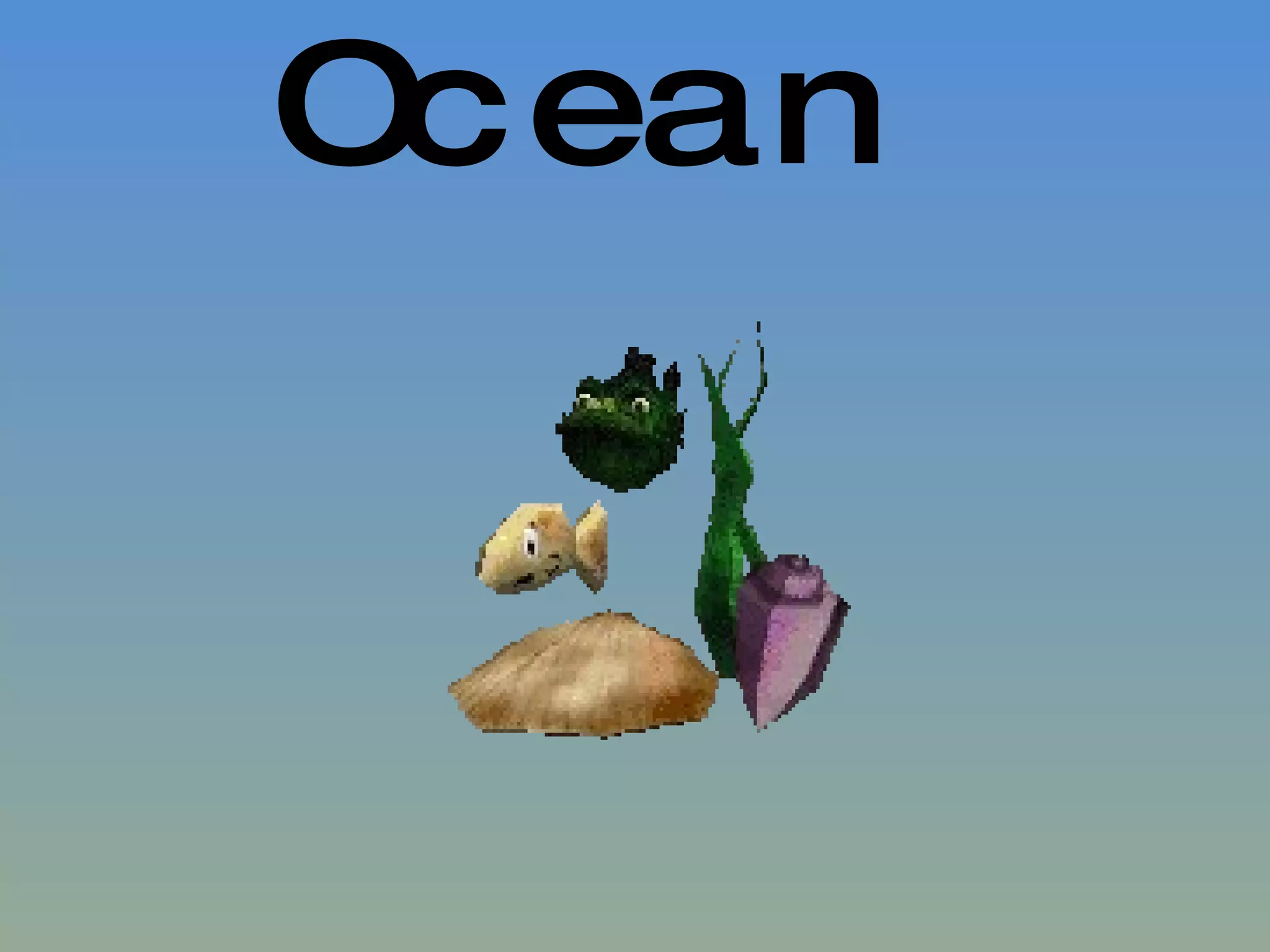 Ocean