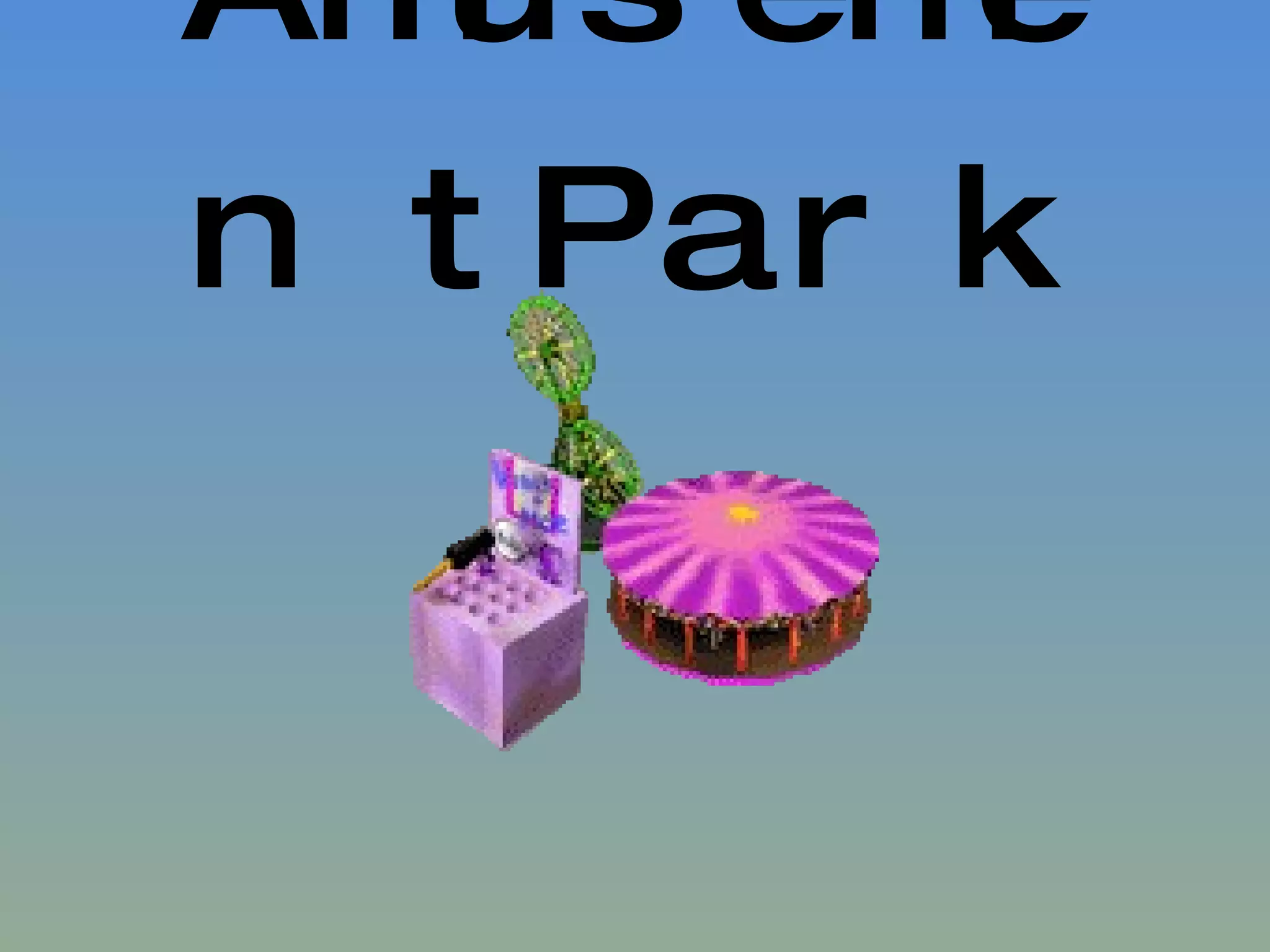 Amusement Park