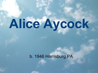 Alice Aycock ,[object Object]