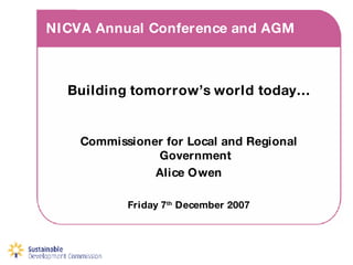 NICVA Annual Conference and AGM  ,[object Object],[object Object],[object Object],[object Object]