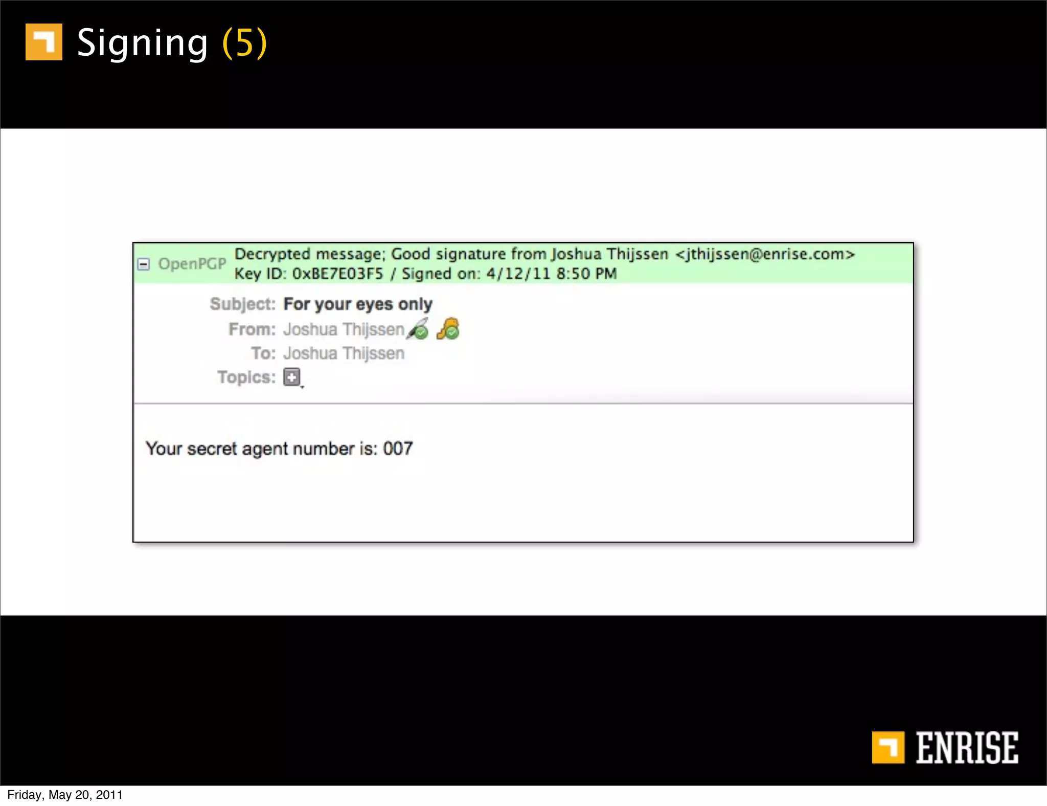 Signing (5)




Friday, May 20, 2011
 