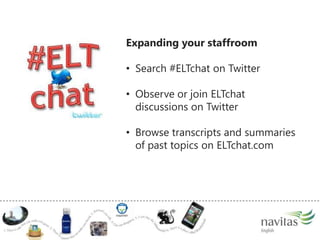 Expanding your staffroomSearch #ELTchat on Twitter