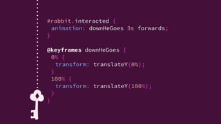 #alice {
animation: aliceTumbling infinite 3s linear;
}
@keyframes aliceTumbling {
0% {
color: #000;
transform: rotate(0) …;
}
30% {
color: #431236;
}
100% {
color: #000;
transform: rotate(360deg) …;
}
}
 