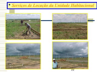 10
 Serviços de Locação da Unidade Habitacional
 