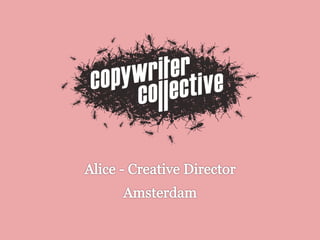 Creative Director - Alice, Amsterdam