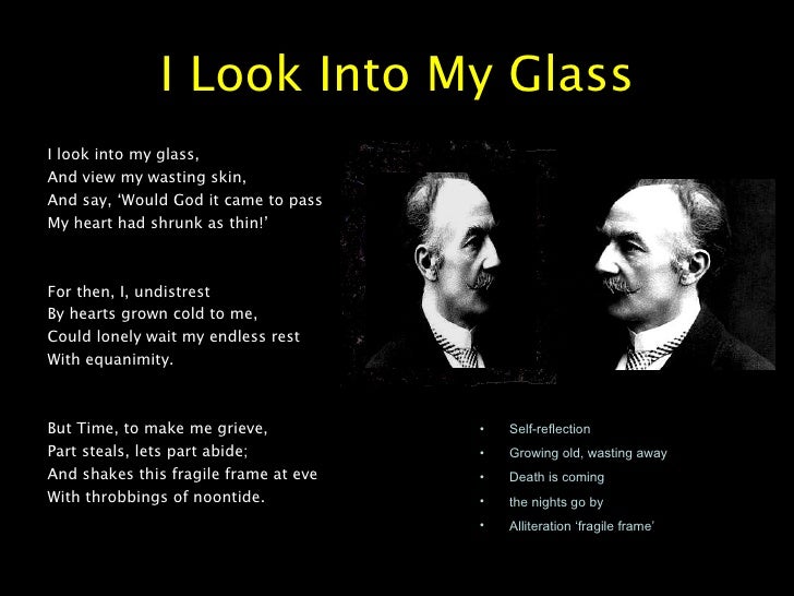 Alliteration In I Look Into My Glass Alliteration In I Look Into My Glass