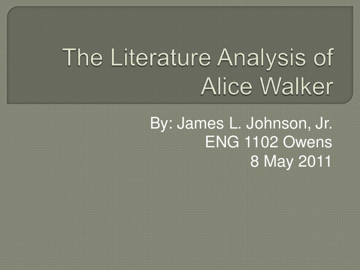 an introduction to the analysis of the literature by alice walker High school literary analysis prompt: “everyday use” by alice walker u including an introduction, body, and conclusion. an introduction to the analysis of the literature by alice walker High school literary analysis prompt: “everyday use” by alice walker u including an introduction, body, and conclusion.