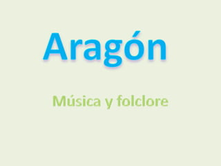 Aragón Música y folclore 