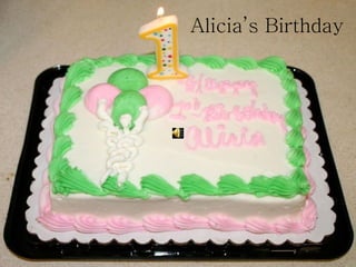 Alicia’s Birthday 