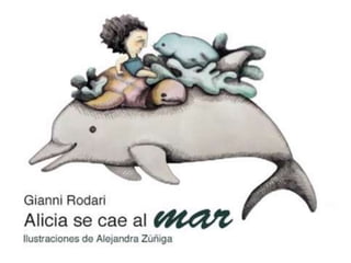 "Alicia se cae al mar" por Gianni Rodari