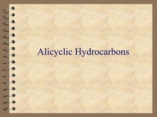 Alicyclic Hydrocarbons
 