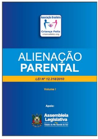 ALIENAÇÃO PARENTAL - cartilha lei 12.318 / 2010