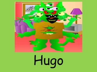 Hugo

 