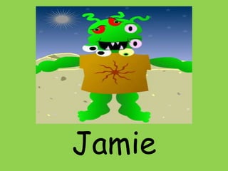 Jamie

 