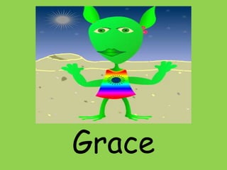 Grace

 