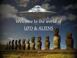 welcome to the world of aliens
