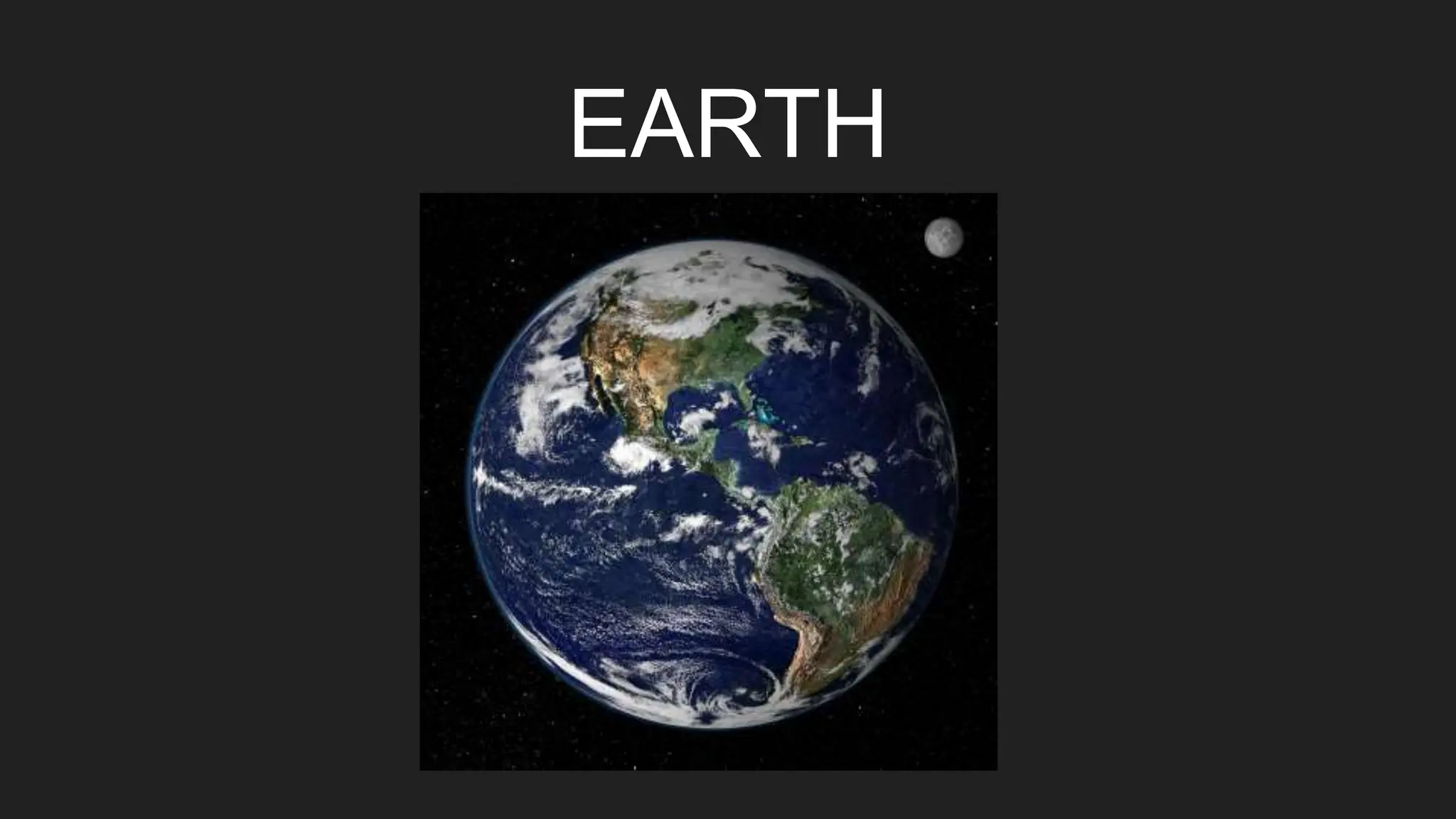 EARTH
 