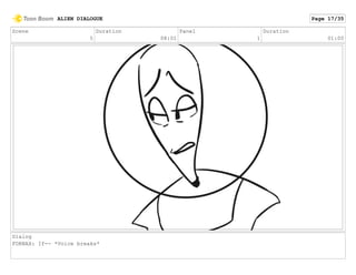 Scene
5
Duration
08:01
Panel
1
Duration
01:00
Dialog
FORNAX: If-- *Voice breaks*
ALIEN DIALOGUE Page 17/35
 