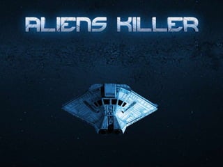 Aliens killer