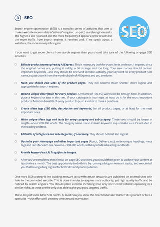 3 SEO
If you want to get more clients from search engines then you should take care of the following on-page SEO
activities:
 