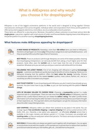 What is AliExpress and why would
you choose it for dropshipping?
What features make AliExpress appealing for dropshippers?
 